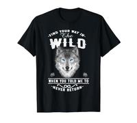 Wolf Find Your Way in The Wild Funny Wolves Lovers T-Shirt Graphique avec Valeur