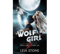 Wolf Girl (Edition Française) - Leia Stone - Hlab Eds - broché - Roman