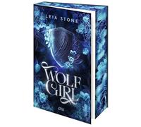 Wolf Girl - Tales of the pack 1: Der Auftakt einer neuen Werwolf-Shifter-Romantasy von Spiegel-Bestsellerautorin Leia Stone
