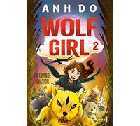 Wolf Girl, tome 2: La Grande évasion