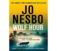 Wolf hour Jo Nesbø (Auteur), Robert Ferguson (Traduction)