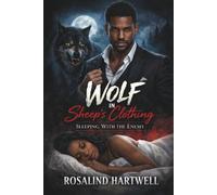 Wolf In Sheep's Clothing: Sleeping with The Enemy