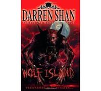 Wolf Island (The Demonata, Book 8) Shan, Darren (Auteur)
