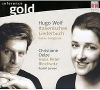Wolf: Italienisches Liederbuch; Oelze
