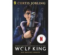 Curtis Jobling – Wolf King – Série animée Netflix – Poche