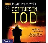 Wolf,Klaus-Peter - Ann Kathrin Klaasen: Ostfriesentod-Fall 11 (Unge