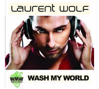 Wolf, Laurent - Wash My World