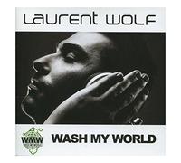 Wolf, Laurent - Wash My World