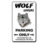 Wolf Lovers Parking Only Violators Will Be Attacked By The Pack 8 Panneau décoratif pour cour extérieure 20,3 x 30,5 cm