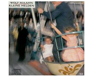 Wolf Maahn - Kleine Helden [Import]