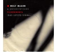 WOLF MAAHN & UNTERSTÜTZUNG - TSCHERNOBYL (DAS LETZTE SIGNAL) / WOLF MAAHN & UNTERSTÜTZUNG / : C CHLODWIG # 1C 016 20 1386 7 / Bildhülle 1986