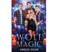 Wolf Magic: reverse harem paranormal romance
