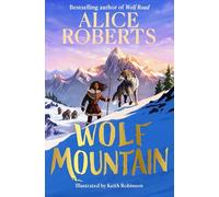 Wolf Mountain – Une aventure animalière épique par un historien et présentateur TV – Volume 2