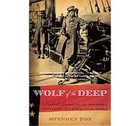 Wolf of the Deep, Vintage Civil War Library Stephen Fox (Auteur)