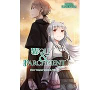 Wolf & Parchment – New Theory Spice & Wolf – Tome 3 – Light novel