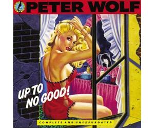 Wolf, Peter - Up to No Good