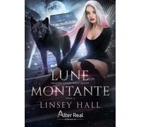 Wolf Queen - Tome 4 - Lune Montante
