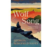 Wolf Song - Georgia Wingfield-Hayes - Ebury Digital - ebook (ePub) - Livre