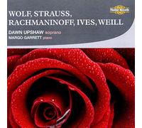 Upshaw – Wolf, Strauss, Ives, Weill : Mélodies