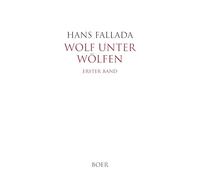 Wolf unter Wölfen Band 1: Die Stadt und ihre Ruhelosen