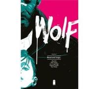 Wolf Volume 1 Blood and Magic by Ales Kot Ales Kot, (Auteur)