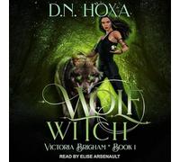 Wolf Witch (The Victoria Brigham Series)