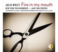 Zweden, Jaap Van / New York Philharmonic - Wolfe: Fire in My Mouth