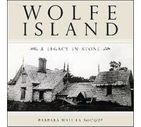 Wolfe Island Barbara Wall La Rocque (Auteur)