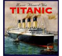Wolfe - Music Aboard the Titanic