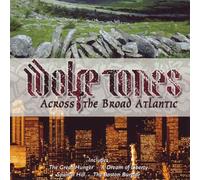 Wolfe Tones - Across The Broad Atlantic [Import]
