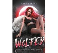 Wolfed - tome 1 - Leia Stone - BMR - broché - Roman