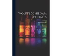 Wolfe's Schiedam Schnapps