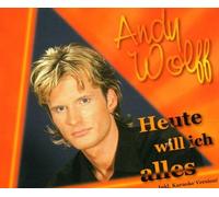 Wolff,Andy - Heute Will Ich Alles [Import]