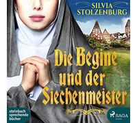 Wolff,Carolin-Therese - Die Begine und der Siechenmeister [Import]