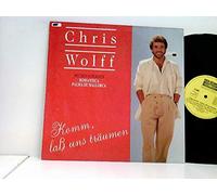 Wolff, Chris - Komm, laß uns träumen (1987) / Vinyl record [Vinyl-LP]