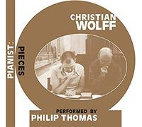 Wolff Christian - Pianist Pieces Performed by Philip Thomas [Import]