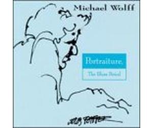 Wolff, Michael - Portraiture: Blues Period