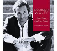 Wolff,Rüdiger - Die Beste Zeit im Leben