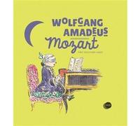 Wolfgang Amadeus Mozart (+CD) Yann Walcker (Auteur), Charlotte Voake (Illustration)