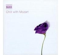 Wolfgang Amadeus Mozart Chill With Mozart (CD) Album