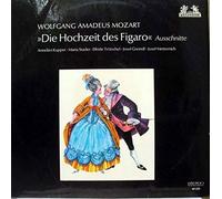 Wolfgang Amadeus Mozart - Die Hochzeit Des Figaro (Ausschnitte)