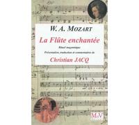 Wolfgang Amadeus Mozart - La Flute Enchantee