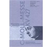 Wolfgang Amadeus Mozart - Messe c-Moll KV 427