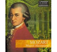 Wolfgang Amadeus Mozart: Mozart Musical Masterpieces / International Masters Classic Composers No. 3. (CD + Book)
