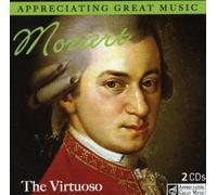 Mozart - The Virtuoso - Appreciating Great Music - 2 CD Set