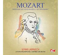 Wolfgang Amadeus Mozart - Serenade No. 9 in D Major, K. 320 "Posthorn" (Remastered)