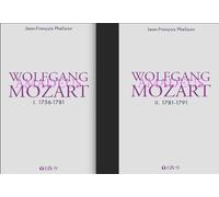 Wolfgang Amadeus Mozart (Tome 1 & Tome 2 groupés, reliés et numérotés sous boiter)