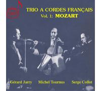 Wolfgang Amadeus Mozart Trio a Cordes Francais: Mozart - Volume 1 (CD) Box Set