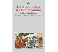 Wolfgang Behringer Günter Jerouschek Heinrich Kramer Der Hexenhammer: Ma (Poche)