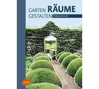 Wolfgang Borchardt Garten - Räume - Gestalten (Relié)